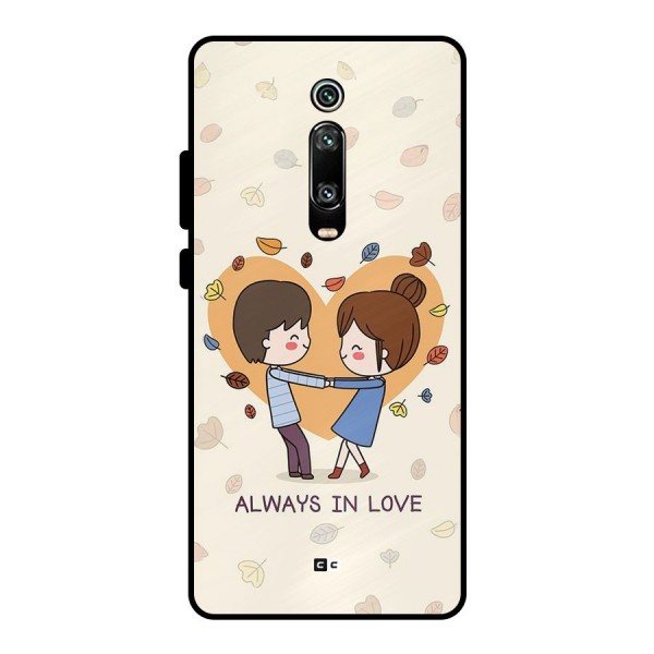 Always In Love Metal Back Case for Redmi K20