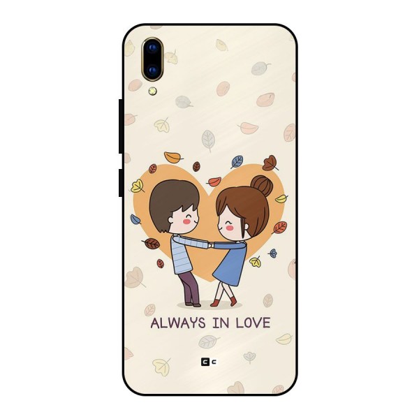 Always In Love Metal Back Case for Vivo V11 Pro