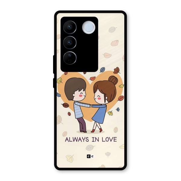 Always In Love Metal Back Case for Vivo V27 Pro