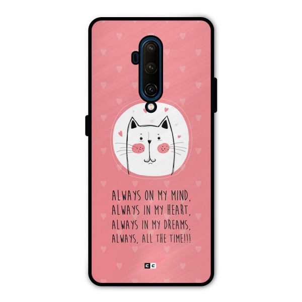 Always In Mind Metal Back Case for OnePlus 7T Pro