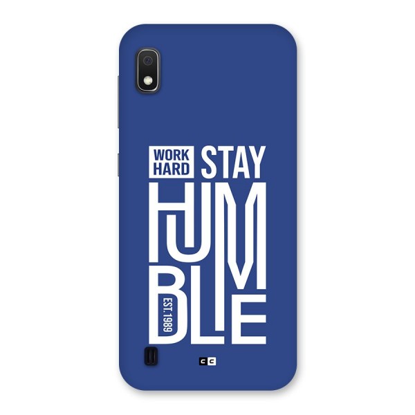 Always Stay Humble Back Case for Galaxy A10