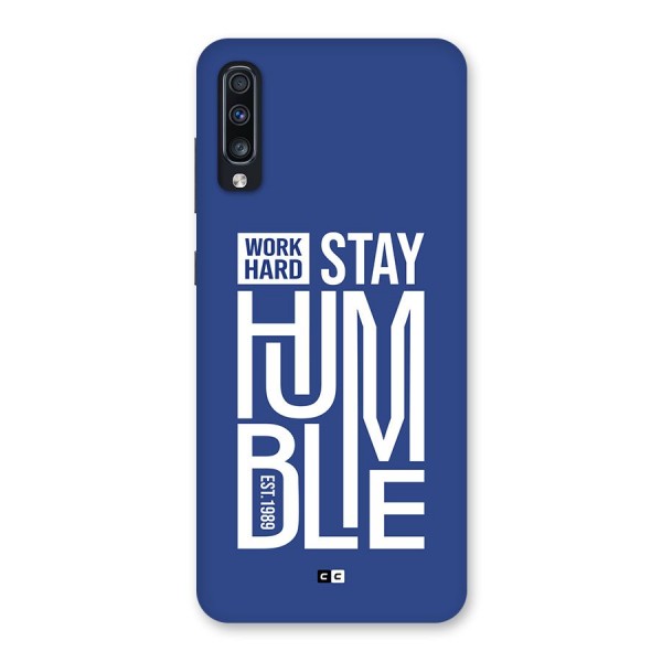 Always Stay Humble Back Case for Galaxy A70s