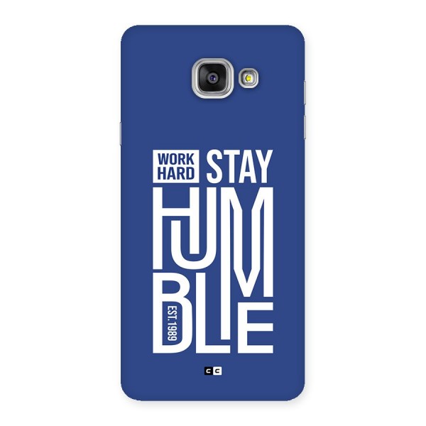 Always Stay Humble Back Case for Galaxy A7 (2016)