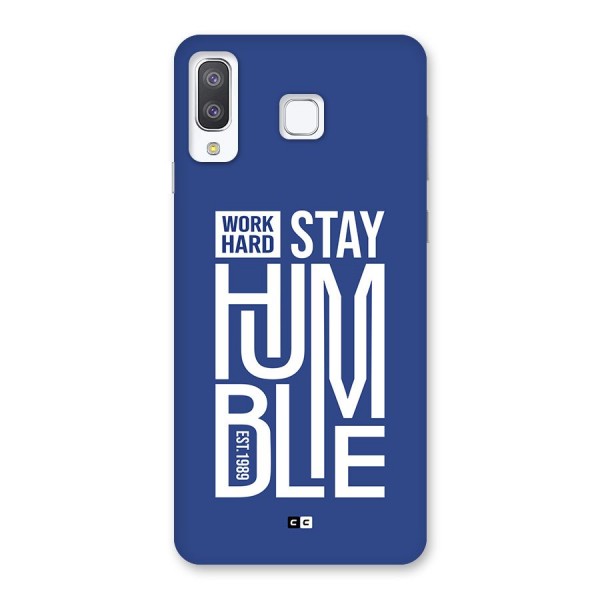 Always Stay Humble Back Case for Galaxy A8 Star