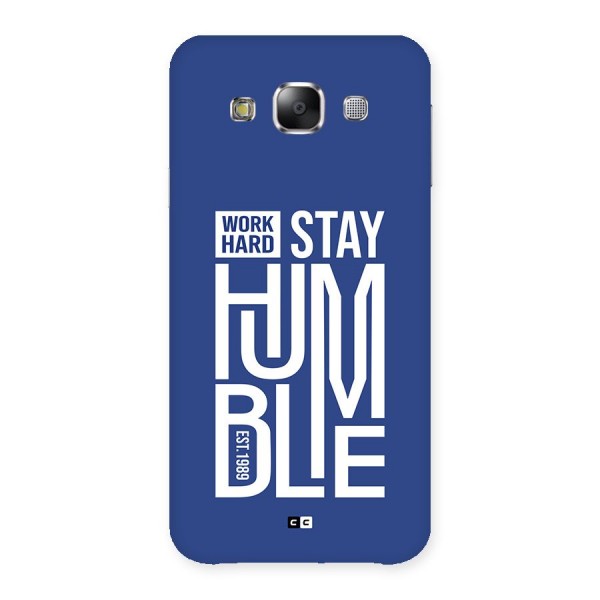 Always Stay Humble Back Case for Galaxy E5