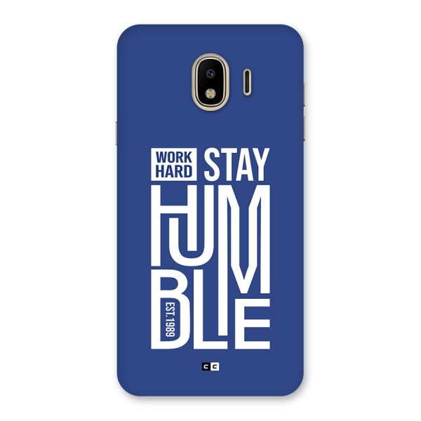 Always Stay Humble Back Case for Galaxy J4