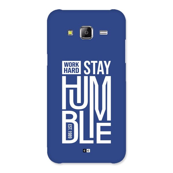 Always Stay Humble Back Case for Galaxy J5