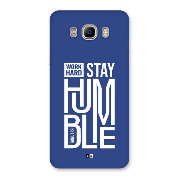 Always Stay Humble Back Case for Galaxy On8