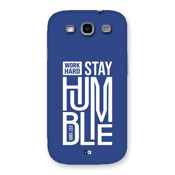 Always Stay Humble Back Case for Galaxy S3