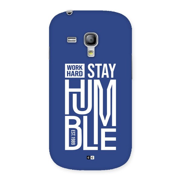 Always Stay Humble Back Case for Galaxy S3 Mini