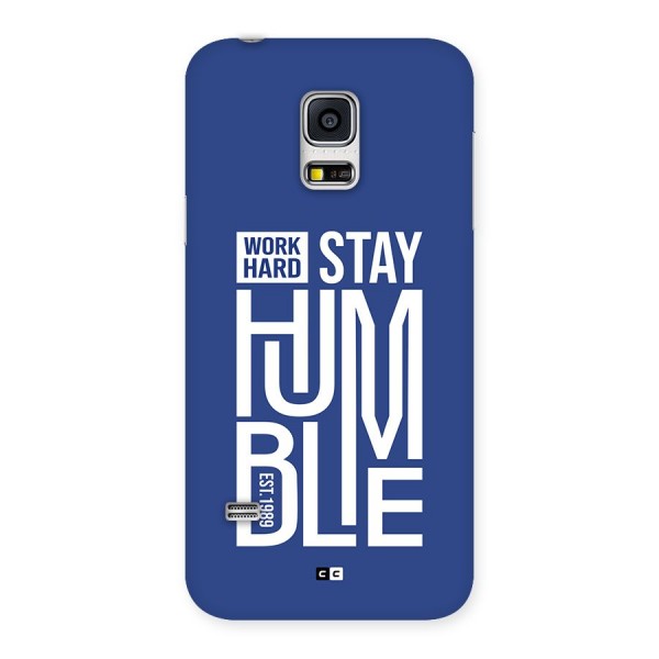 Always Stay Humble Back Case for Galaxy S5 Mini