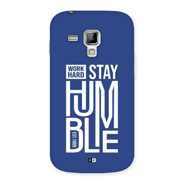 Always Stay Humble Back Case for Galaxy S Duos