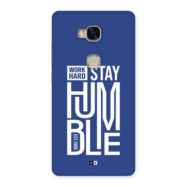 Always Stay Humble Back Case for Honor 5X