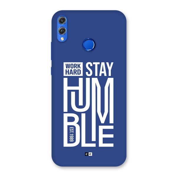 Always Stay Humble Back Case for Honor 8X