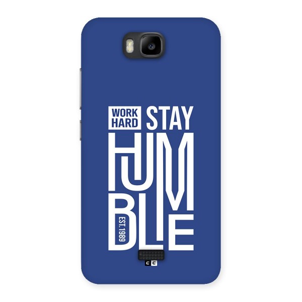 Always Stay Humble Back Case for Honor Bee