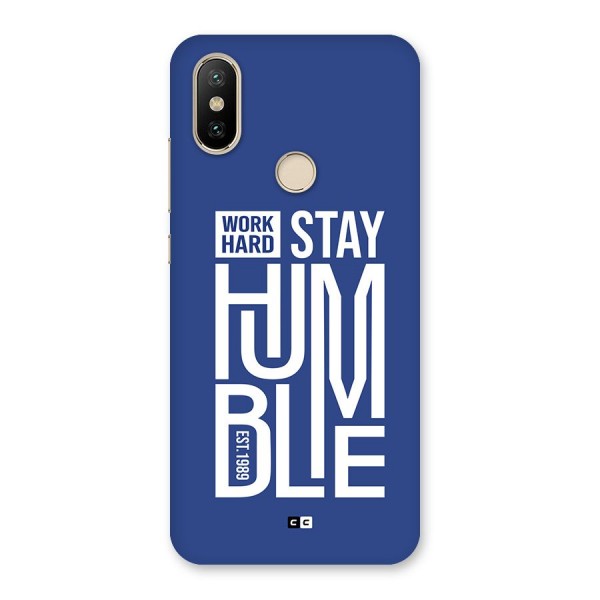 Always Stay Humble Back Case for Mi A2