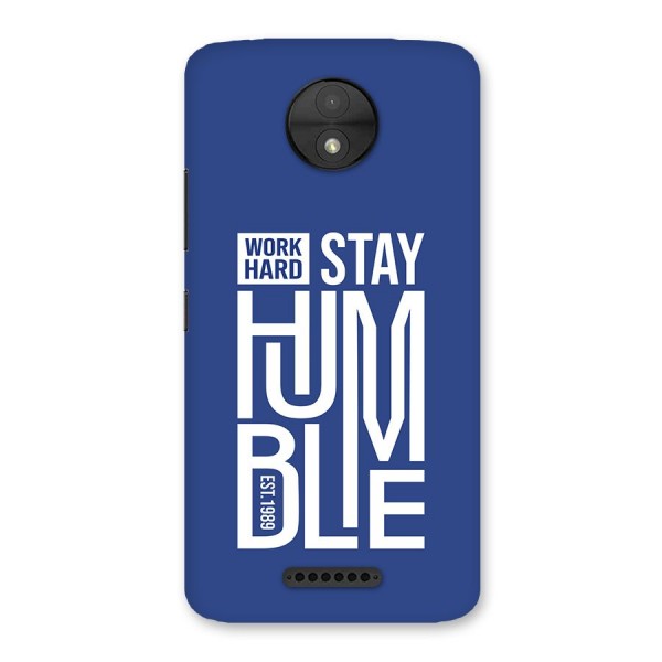 Always Stay Humble Back Case for Moto C