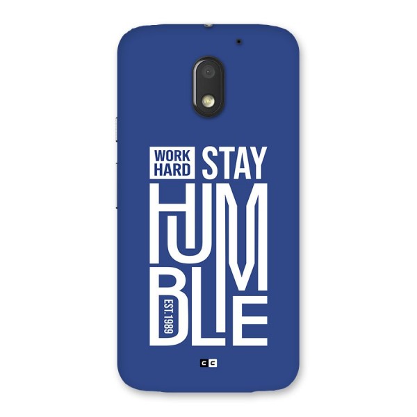 Always Stay Humble Back Case for Moto E3 Power