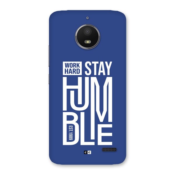 Always Stay Humble Back Case for Moto E4