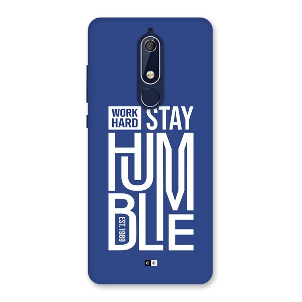 Always Stay Humble Back Case for Nokia 5.1