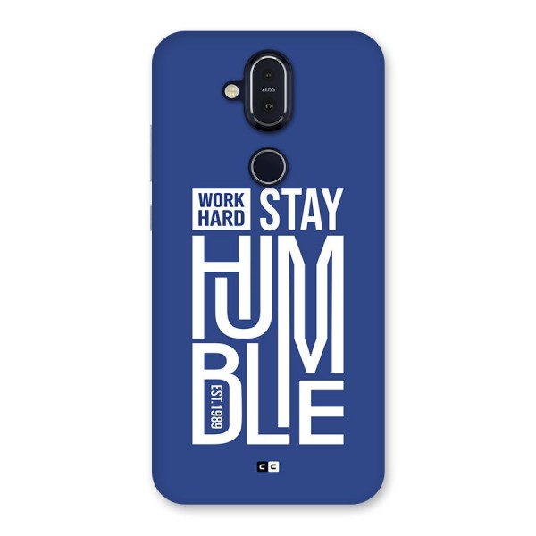 Always Stay Humble Back Case for Nokia 8.1