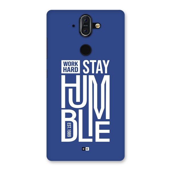 Always Stay Humble Back Case for Nokia 8 Sirocco