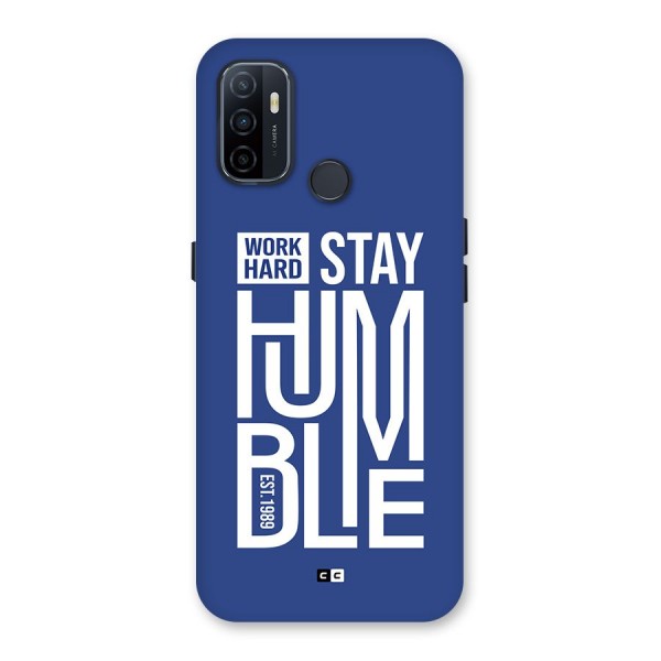 Always Stay Humble Back Case for Oppo A33 (2020)