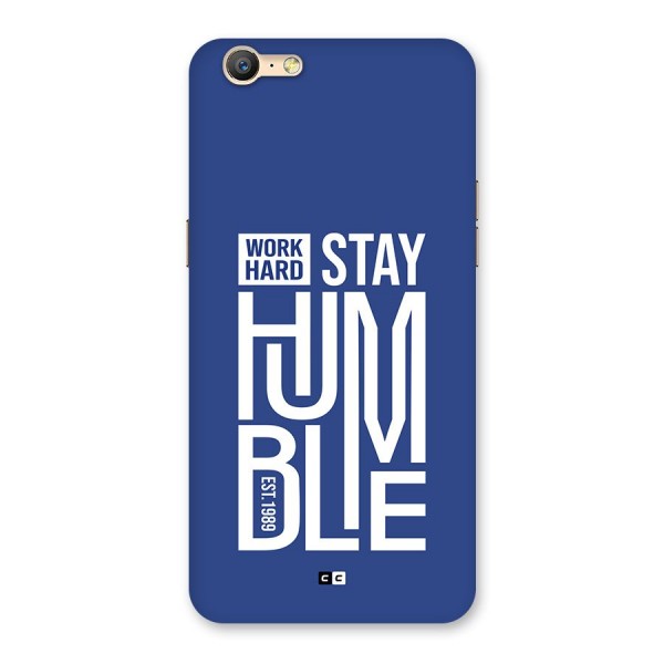 Always Stay Humble Back Case for Oppo A39