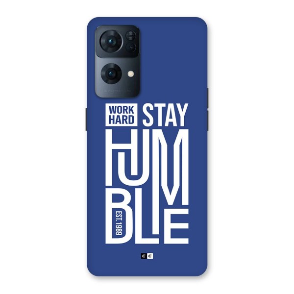 Always Stay Humble Back Case for Oppo Reno7 Pro 5G