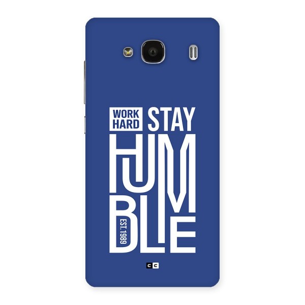 Always Stay Humble Back Case for Redmi 2
