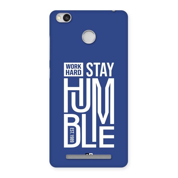 Always Stay Humble Back Case for Redmi 3S Prime