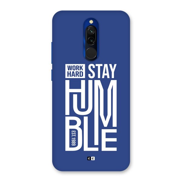 Always Stay Humble Back Case for Redmi 8