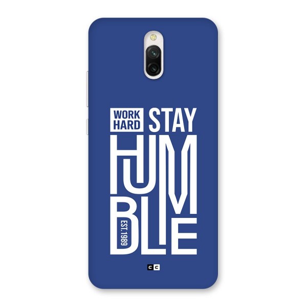 Always Stay Humble Back Case for Redmi 8A Dual