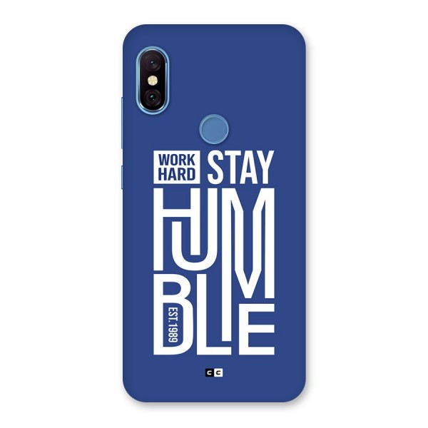 Always Stay Humble Back Case for Redmi Note 6 Pro