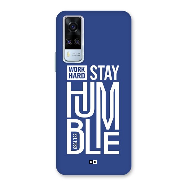 Always Stay Humble Back Case for Vivo Y51