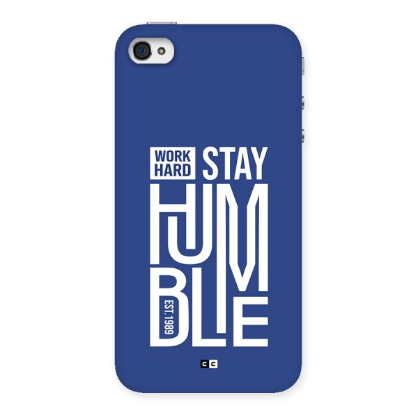 Always Stay Humble Back Case for iPhone 4 4s