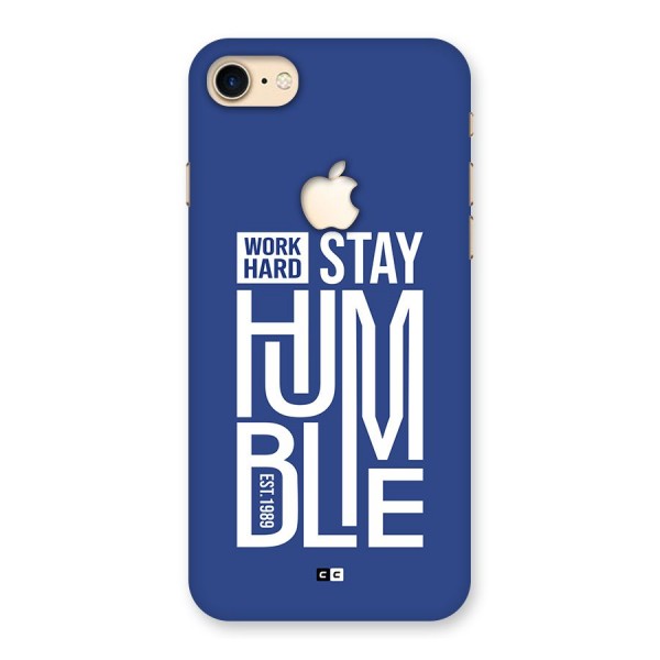 Always Stay Humble Back Case for iPhone 7 Apple Cut