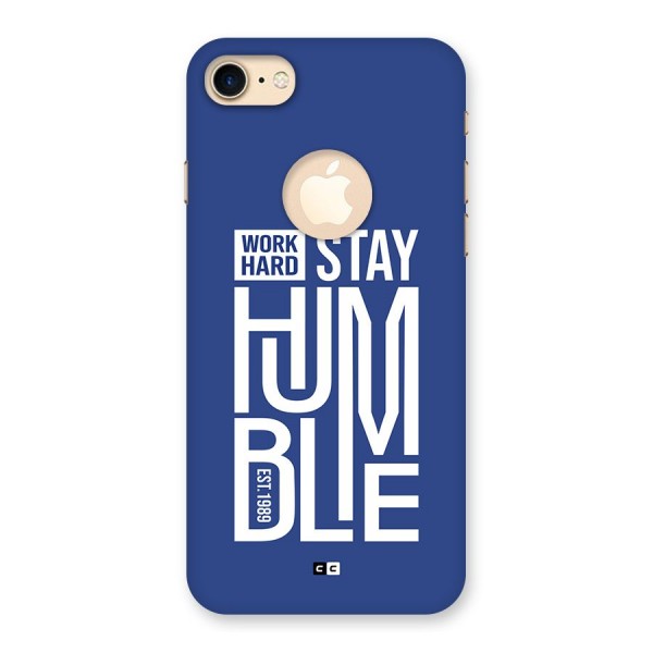 Always Stay Humble Back Case for iPhone 8 Logo Cut