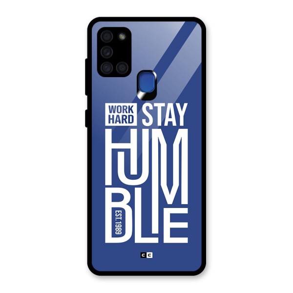 Always Stay Humble Glass Back Case for Galaxy A21s