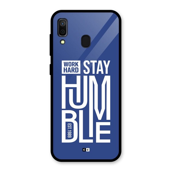 Always Stay Humble Glass Back Case for Galaxy A30