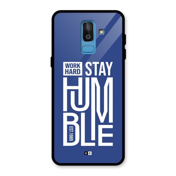 Always Stay Humble Glass Back Case for Galaxy J8