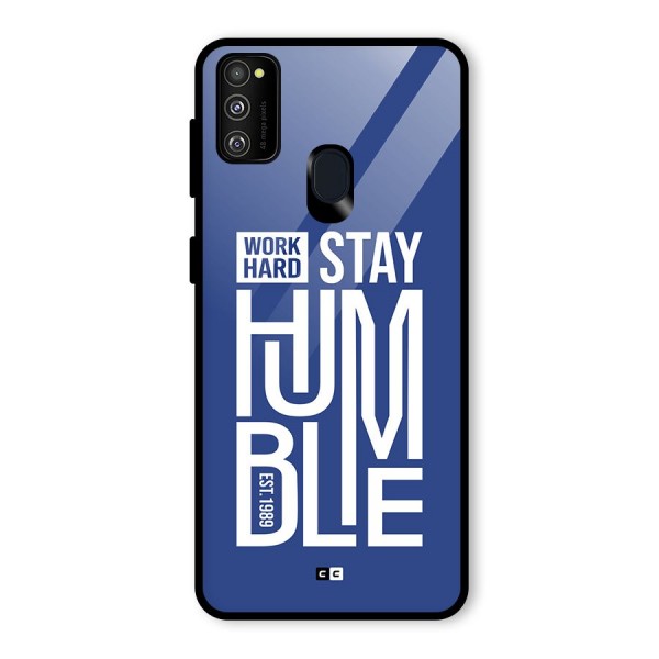 Always Stay Humble Glass Back Case for Galaxy M21