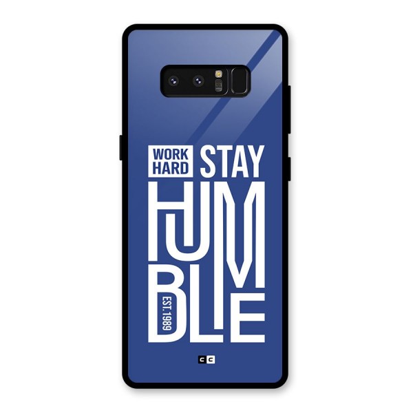 Always Stay Humble Glass Back Case for Galaxy Note 8