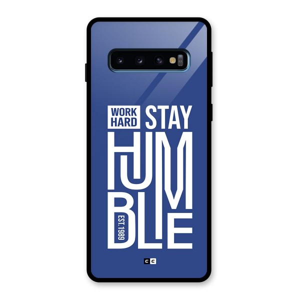 Always Stay Humble Glass Back Case for Galaxy S10