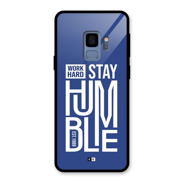 Always Stay Humble Glass Back Case for Galaxy S9