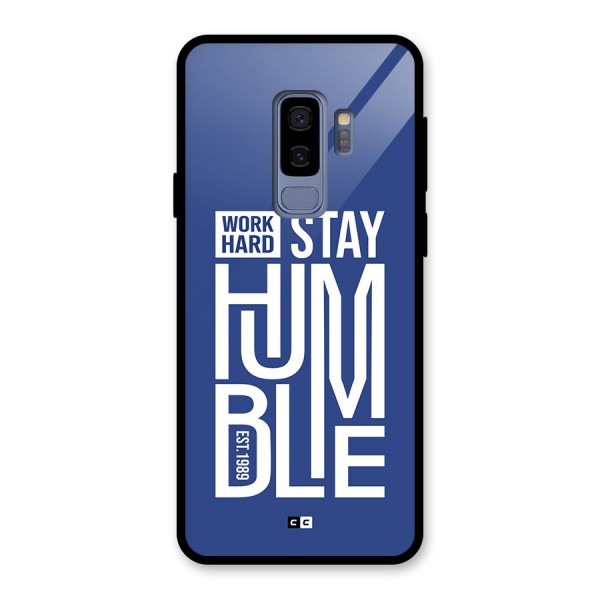 Always Stay Humble Glass Back Case for Galaxy S9 Plus