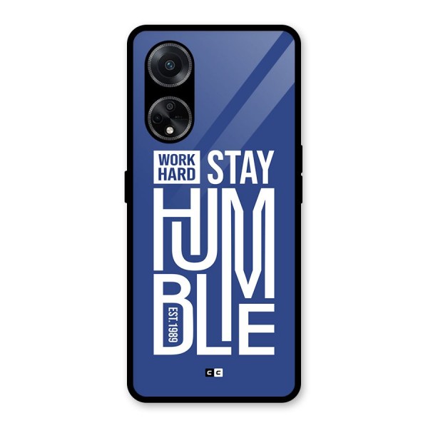 Always Stay Humble Glass Back Case for Oppo F23