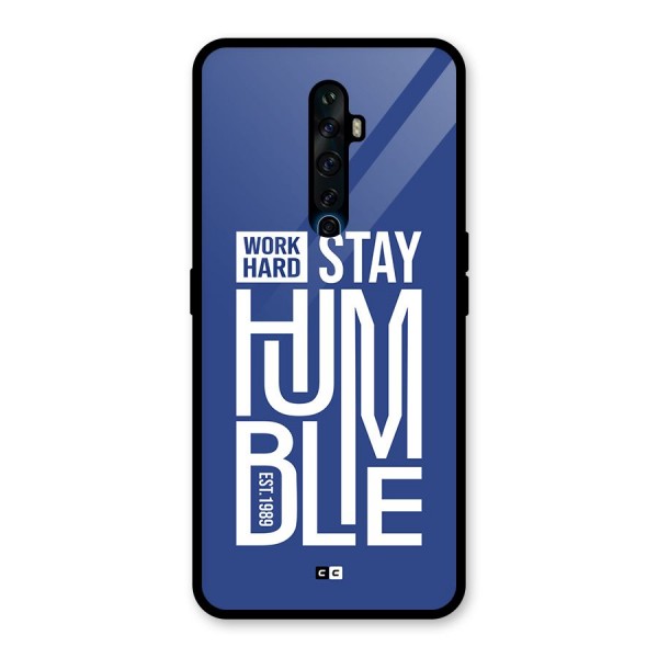 Always Stay Humble Glass Back Case for Oppo Reno2 F