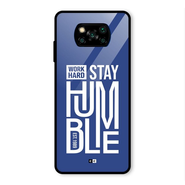 Always Stay Humble Glass Back Case for Poco X3 Pro