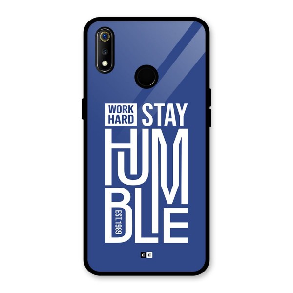 Always Stay Humble Glass Back Case for Realme 3